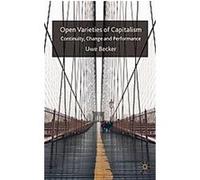 Open Varieties of Capitalism Uwe Becker (Auteur)