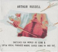 Arthur Russell – Open Vocal Phrases Where Songs Come in and Out – CD