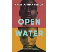 Open Water: Winner of the Costa First Novel Award 2021
