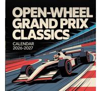 Open-Wheel Grand Prix Classics calendar 2026-2027: Sleek single-seaters and the drama of grand prix history.