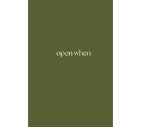 open when: letters to open when you need them most