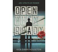 OPEN WHEN READY: Architects of Power