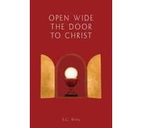Open Wide The Door To Christ, Second American Edition