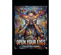 Open Your Eyes: & Other Poems