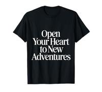 Open Your Heart to New Adventures Voyage Explorer |- T-Shirt