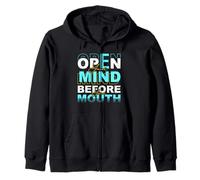 Open Your Mind Before Your Mouth - Citation Sarcastique Amusante Sweat à Capuche