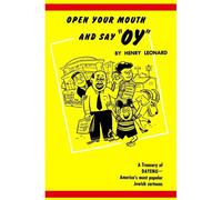 Open Your Mouth And Say Oy
