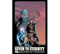 Rick Remender – Seven to Eternity Volume 01 – Livre en VO