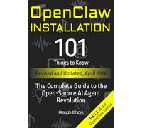 OpenClaw Installation - 101 Things to Know: The Complete Setup Guide for macOS, Linux, Windows, Docker, and Cloud