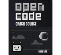 OpenCode Crash Course: A Practical Guide to AI-Assisted Coding with Agents, Skills, MCP Servers, and Free AI Models