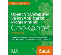 Opencv 3 Computer Vision Application Programming Cookbook - Third Edition