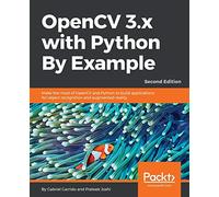 OpenCV 3.x with Python By Example