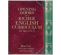 Opening Doors To A Richer English Curriculum For Ages 6 To 9