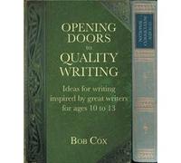 Opening Doors to Quality Writing by Bob Cox Inconnu (Auteur)