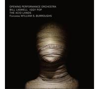 Opening Performance Orchestra / Bill Laswell – The Acid Lands – CD – Alive AG