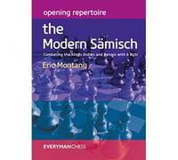 Opening Repertoire: The Modern Samisch: Combating the King's Indian and Benoni with 6 Bg5! - [Version Originale] Inconnu (Auteur)