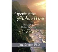 Opening The Aloha Mind