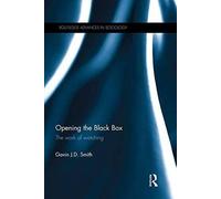 Opening The Black Box