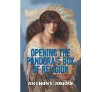 Opening The Pandora's Box Of Religion