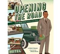 Opening the Road: Victor Hugo Green and His Green Book