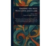 Opening The West With Lewis And Clark