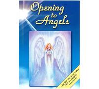 Opening to Angels: Contacting Your Guardian Angel and Being More Receptive to the Angelic Realm in your Daily Life (DVD)