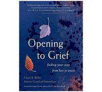 Opening To Grief