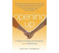 Opening Up: A Guide to Creating and Sustaining Open Relationships.