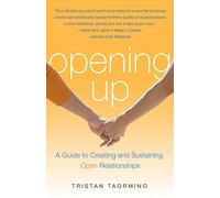 Opening Up: A Guide to Creating and Sustaining Open Relationships.