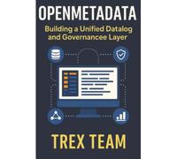 OpenMetadata: Building a Unified Data Catalog and Governance Layer