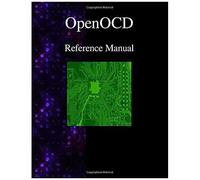 Openocd - Open On-Chip Debugger Reference Manual