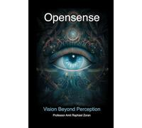 Opensense: Vision Beyond Perception