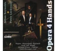Opera 4 Hands, Wagner, Moussorgsky, Verdi, Strauss, Ponchielli, Liszt Vol. I