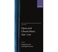 Opera and Church Music 1630-1750