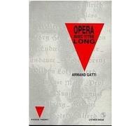 Opéra avec titre long Armand Gatti (Auteur)