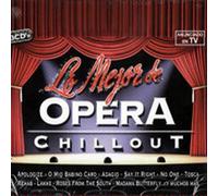 Opera Chillout - Lo Mejor