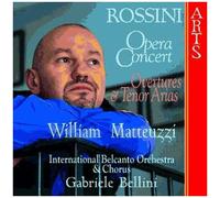 Opéra Concert : Ouvertures Et Arias Pour Ténor - William Matteuzzi, Ténor
