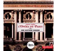 Opéra de Paris 1900-1960 une histoire sonore - 10 CD CD