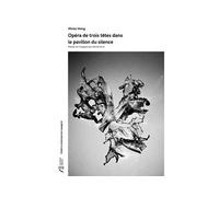 Opéra de trois têtes dans le pavillon du silence - Minke Wang - Actualités Éditions - broché - Théâtre