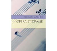Opéra et Drame