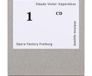Opera Factory Freiburg, Svea Schildknecht, Dorothea Winkel, Uta Buchheister, Barbara Ostertag, Neal Banerjee, Ji-Su Park, Florian Kontschak - Claude Vivier: Kopernikus