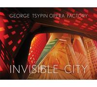 Opera factory invisible city