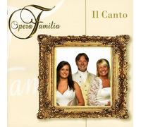 Opera Familia – Il Canto – Sony Music