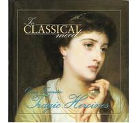 Opera Favorites: Tragic Heroines (In Classical Mood)