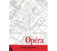 Opéra - Franck Magloire - L'ire Des Marges - broché - Roman