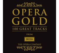 Opera Gold : 100 Great Tracks