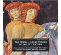 Opera: Great Tenors of the 20th Century