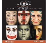 Opera:Le Gala Du 30e Anni