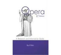Opera, Music Research and Information Guides Guy A. Marco (Auteur)