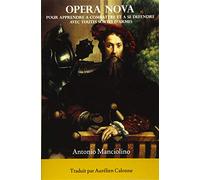 Opera Nova: Pour apprendre à combattre et à se défendre avec toutes sortes d'armes
